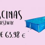 PISCINAS BESTWAY