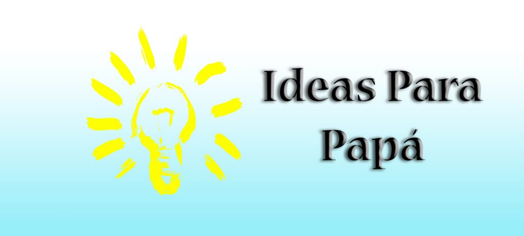 IDEAS-PARA-EL DÍA DEL PADRE